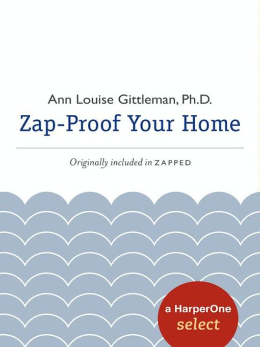 Title details for Zap Proof Your Home by Ann Louise Gittleman - Available
